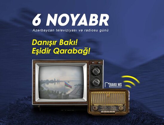 Bu gün milli televiziya və radio günüdür