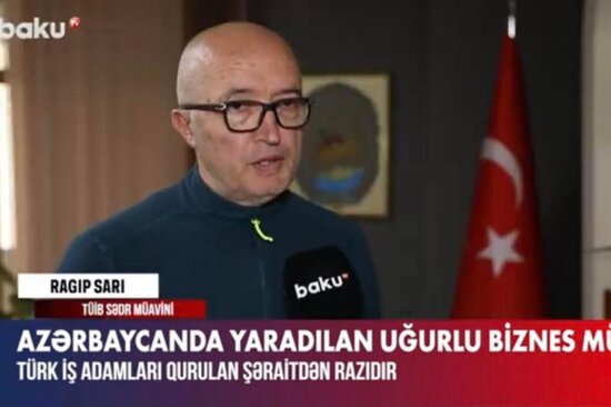 Türk iş adamları Azərbaycanda qurulan şəraitdən razıdırlar - VİDEO