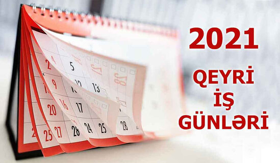 Qeyri-iş günləri ilə bağlı RƏSMİ AÇIQLAMA - FOTO