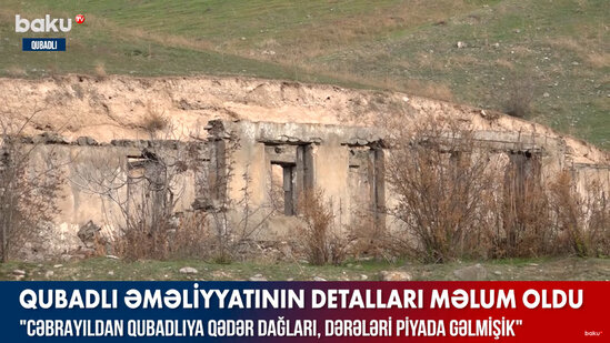 Qubadlı əməliyyatının detalları məlum oldu - VİDEO