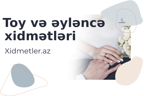 Xidmətlər.AZ - Əyləncə, toy, tədbir xidmətləri
