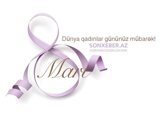 Bu gün Beynəlxalq Qadınlar Günüdür