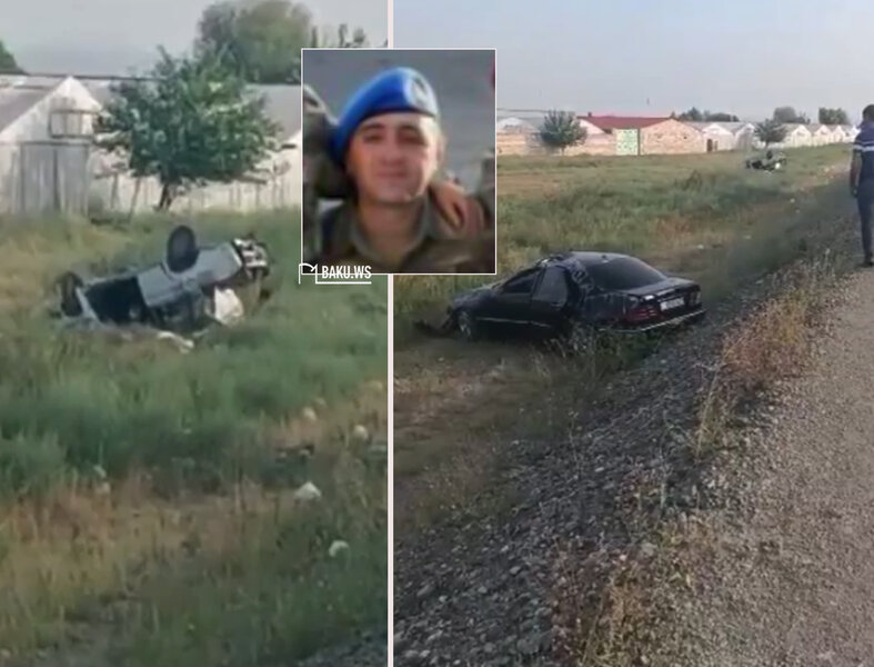 Bu gün səhər qəzada ölən hərbçinin GÖRÜNTÜSÜ - FOTO/VİDEO