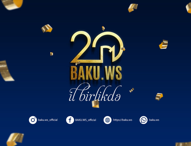 BAKU.WS-in 20 yaşı tamam oldu!