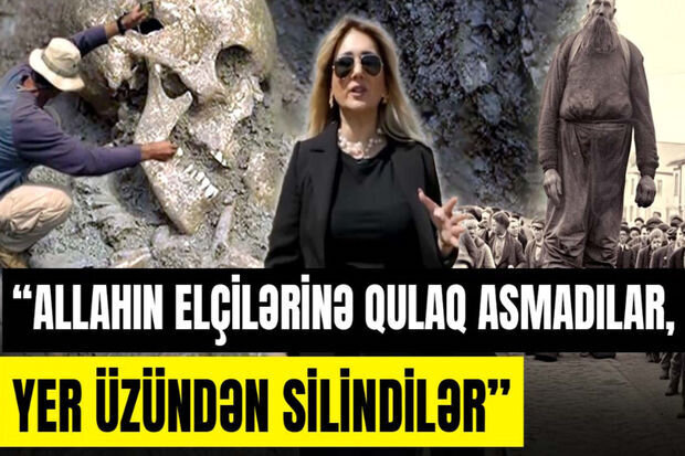 Nəhəng insanlar yer üzündən necə yox oldular? - ARAŞDIRMA + VİDEO