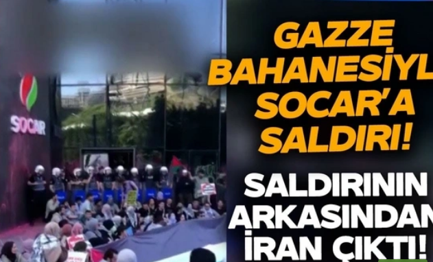 Qəzza bəhanəsi ilə SOCAR-a hücum: Azərbaycan-Türkiyə qardaşlığı hədəf alındı