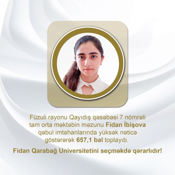 O da Qarabağ Universitetini seçəcək - Foto