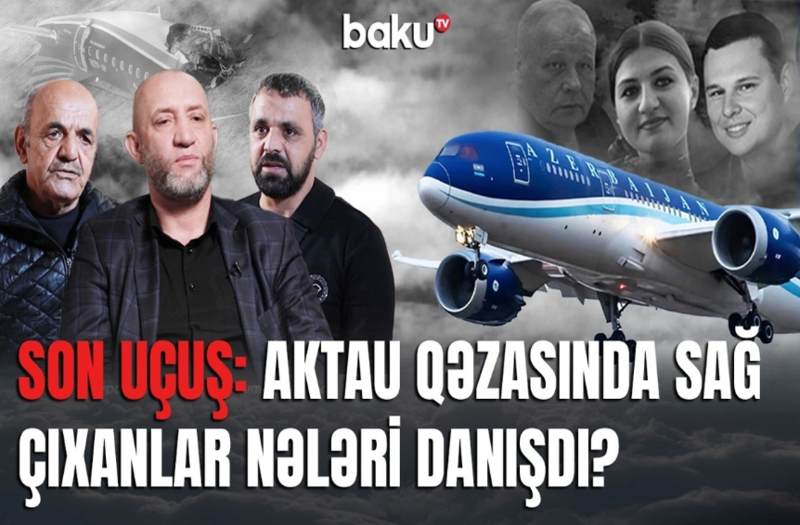AZAL təyyarəsində qəza anında nələr yaşandı? - "Son uçuş" sənədli filmi