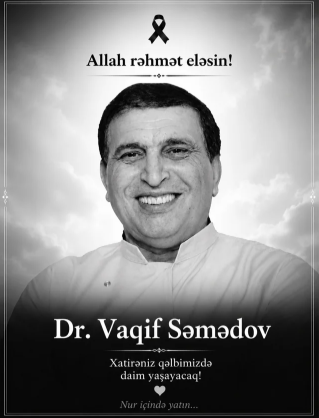 Bakıda tanınmış həkim VƏFAT ETDİ - FOTO