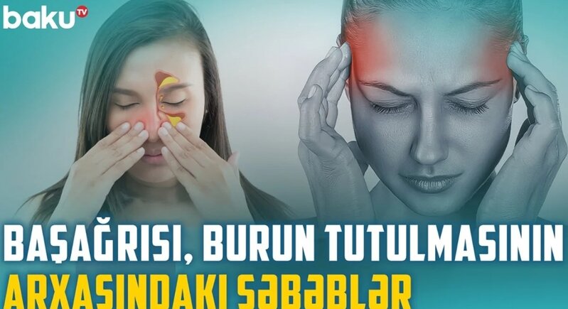 Uzunmüddətli burun tutulması nəyə işarədir? - VİDEO
