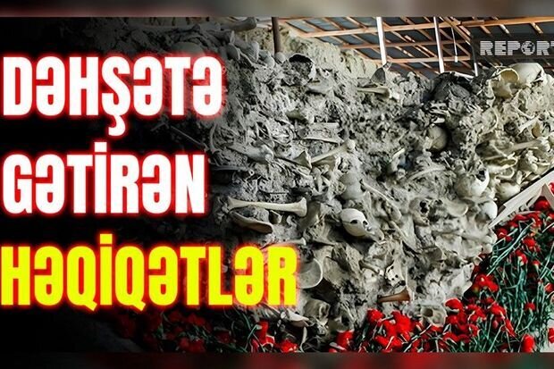 Gözlərinə mismar vurulub diri-diri basdırılanlar: Yaşı əsri ötən dəhşətli faciənin hekayəsi - VİDEO