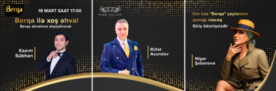 "Berqa" ilə "Xoş əhval" konserti