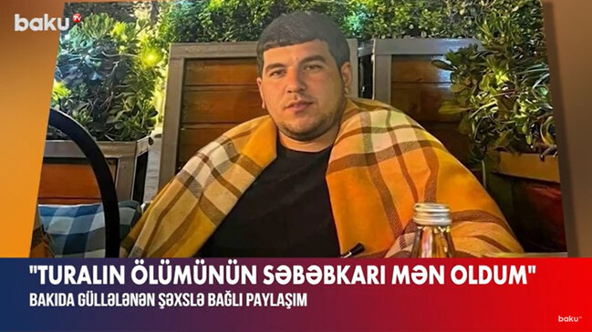 Qətlə yetirilən Turalın sevdiyi qızdan ürək dağlayan paylaşım - VİDEO