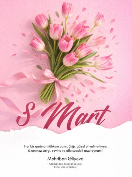 Mehriban Əliyeva 8 Mart - Beynəlxalq Qadınlar Günü münasibətilə paylaşım edib