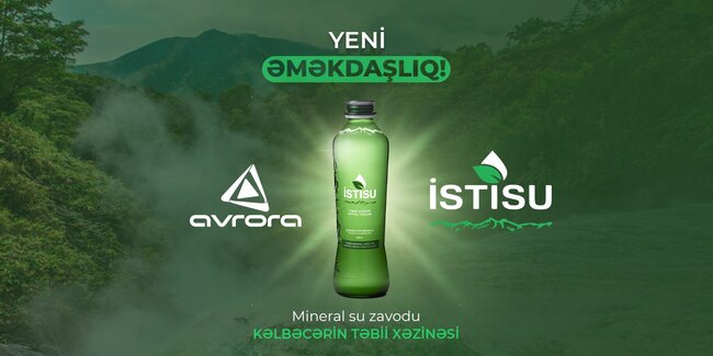 Avrora şirkəti "İstisu" təbii mineral sularının rəsmi distribütoru oldu