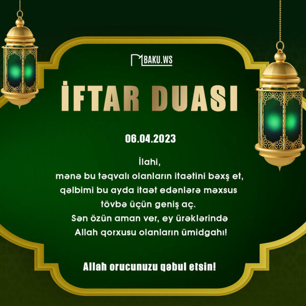 Ramazan ayının on beşinci gününün imsak, iftar və namaz vaxtları - FOTO