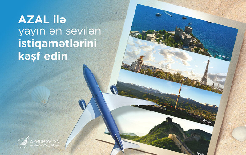 Yayın ən sevilən istiqamətlərini AZAL ilə kəşf edin