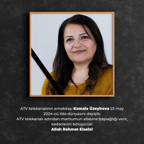 ATV telekanalının əməkdaşı vəfat etdi - FOTO