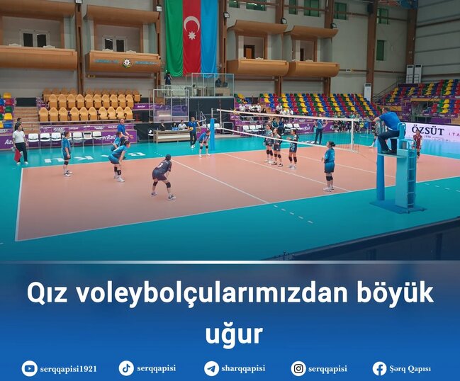 Qız voleybolçularımızdan böyük uğur - FOTOLAR