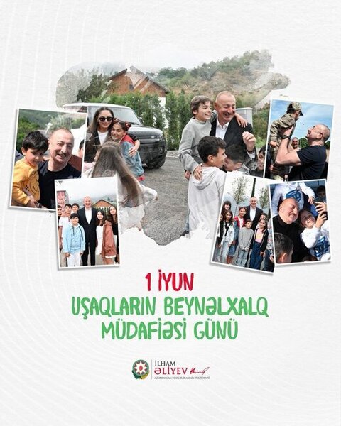 Azərbaycan Prezidenti Uşaqların Beynəlxalq Müdafiəsi Günü münasibətilə paylaşım edib - VİDEO