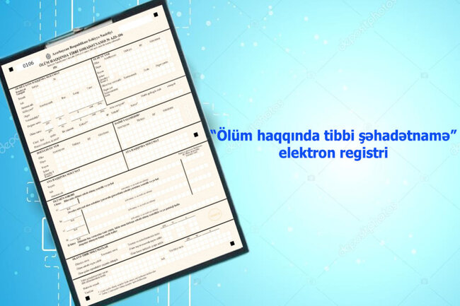 Ölüm haqqında şəhadətnamə elektron qaydada veriləcək