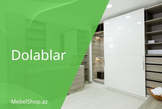 Dolablar almaq üçün bunları bilməlisiniz