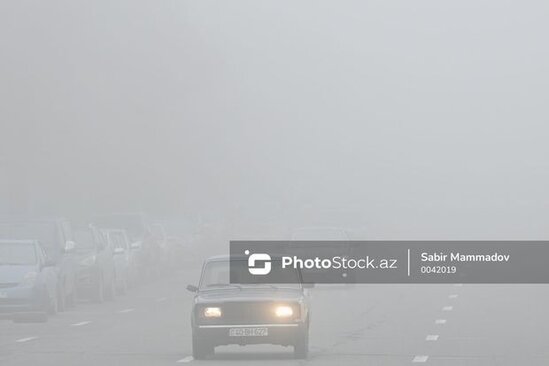 Sürücülərin NƏZƏRİNƏ: Sabah görmə məsafəsi məhdudlaşacaq
