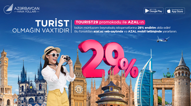 AZAL Turizm işçiləri günü münasibətilə beynəlxalq reyslərə 29% endirim təklif edir
