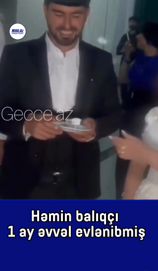 Həmin balıqçı bir ay əvvəl evlənibmiş - VİDEO