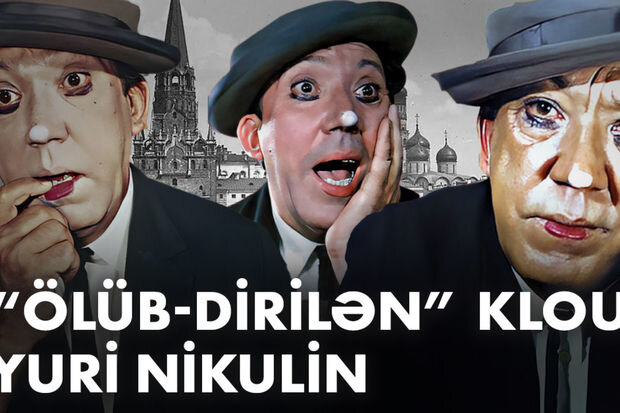 Sovetin ən məşhur "Əyyaş"ı, Şurikin "Axmağ"ı Yuri Nikulin - VİDEO