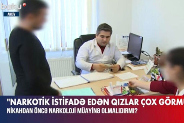 Ailə dağıdan narkotik bəlası: Nikah öncəsi narkoloji müayinə olunmalıdır? - VİDEO