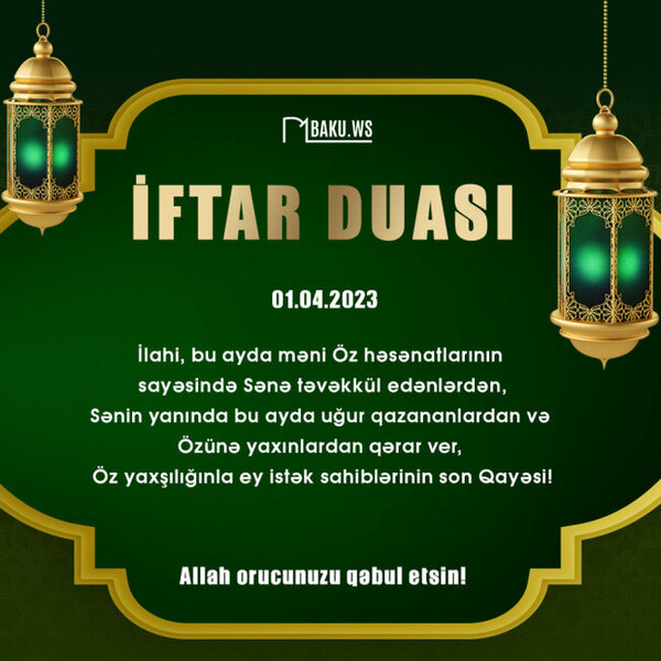 Ramazan ayının onuncu gününün imsak, iftar və namaz vaxtları - FOTO