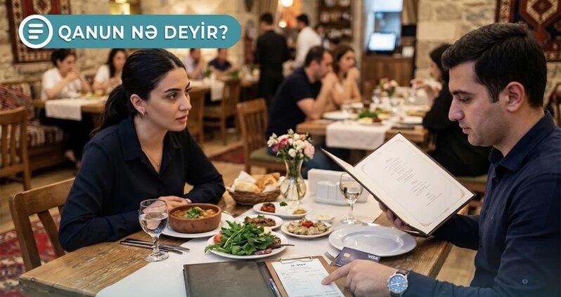 Restoranlarda müştərilərdən servis haqqının tutulması qaydaları - Qanun nə deyir?