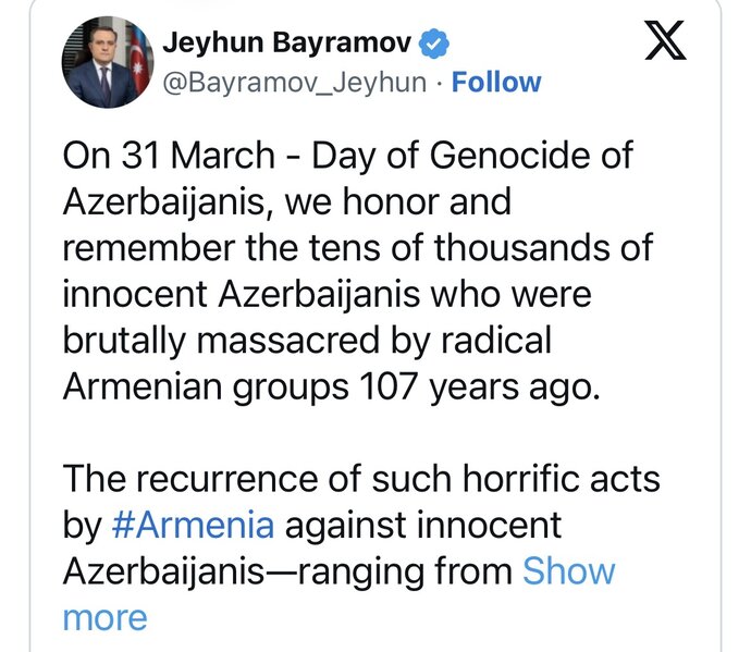 Ceyhun Bayramov Azərbaycanlıların Soyqırımı Günü ilə bağlı paylaşım edib