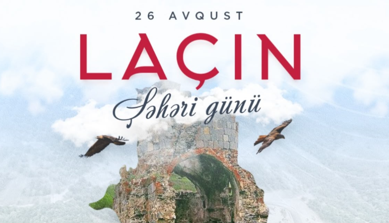 Şəhər günün mübarək, gözəl Laçın!