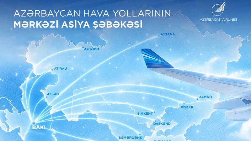 AZAL 8 ayda Mərkəzi Asiya ölkələri üzrə 400 minə yaxın sərnişin daşıyıb